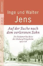 Inge Jens; Walter Jens: Auf der Suche nach dem verlorenen Sohn. Großdruck, Buch
