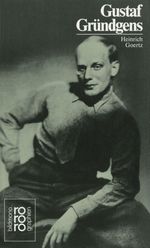 Heinrich Goertz: Gustaf Gründgens, Buch