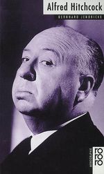 Bernhard Jendricke: Jendricke, Bernhard §Alfred Hitchcock, Buch