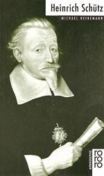 Michael Heinemann: Heinrich Schütz, Buch