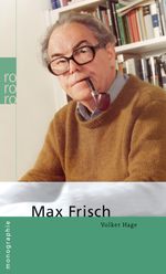 Volker Hage: Frisch, Max, Buch