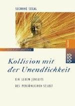 Suzanne Segal: Kollision mit der Unendlichkeit, Buch
