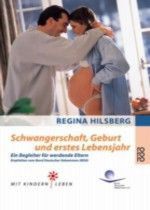 Regina Hilsberg: Schwangerschaft, Geburt und erstes Lebensjahr, Buch