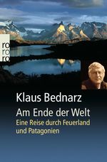 Klaus Bednarz: Am Ende der Welt, Buch