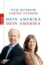 Tom Buhrow; Sabine Stamer: Mein Amerika - Dein Amerika, Buch