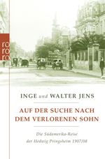 Inge Jens; Walter Jens: Auf der Suche nach dem verlorenen Sohn, Buch