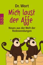 Dr. Wort: Mich laust der Affe, Buch