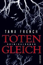 Tana French: Totengleich, Buch