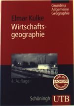 Elmar Kulke: Wirtschaftsgeographie, Buch