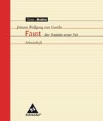 Johann W. von Goethe: Johann Wolfgang von Goethe - Faust 1. Arbeitsheft. Texte.Medien, Buch