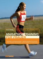 Herbert Steffny; Birgit Friedmann; Markus Keller: Marathontraining für Frauen, Buch