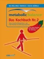 Wolf Funfack; Silvia Bürkle: Metabolic Balance - Das Kochbuch Nr. 2, Buch