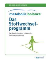 Wolf Funfack: Metabolic Balance - Das Stoffwechselprogramm, Buch