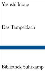 Yasushi Inoue: Das Tempeldach, Buch