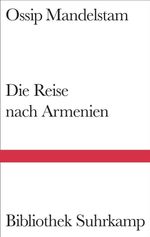 Ossip Mandelstam: Die Reise nach Armenien, Buch