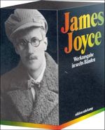 James Joyce: Werke in sechs Bänden, Buch