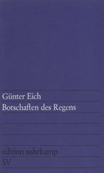 Günter Eich: Botschaften des Regens, Buch