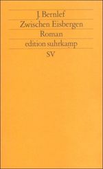 J. Bernlef: Zwischen Eisbergen, Buch
