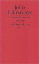 Julio Llamazares: Stummfilmszenen, Buch