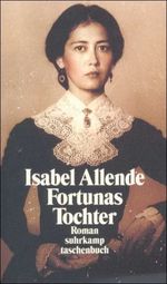 Isabel Allende: Fortunas Tochter, Buch