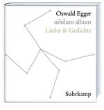 Oswald Egger: nihilum album, Buch