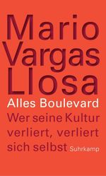 Mario Vargas Llosa: Alles Boulevard, Buch