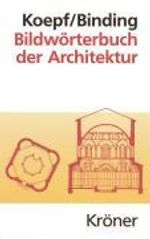 Hans Koepf: Bildwörterbuch der Architektur, Buch