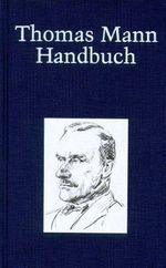 Thomas Mann Handbuch, Buch