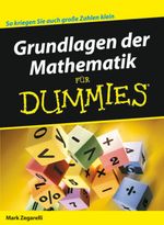 Mark Zegarelli: Grundlagen der Mathematik für Dummies, Buch