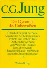 Carl Gustav Jung: Gesammelte Werke 08. Die Dynamik des Unbewußten, Buch