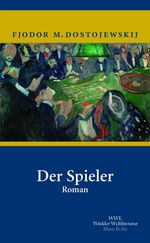 Fjodor M. Dostojewskij: Der Spieler, Buch