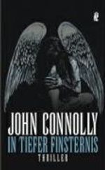 John Connolly: In tiefer Finsternis, Buch