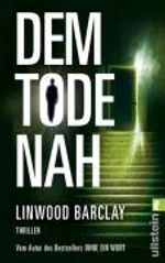 Linwood Barclay: Dem Tode nah, Buch