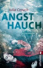 Julia Crouch: Angsthauch, Buch