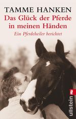 Tamme Hanken: Das Glück der Pferde in meinen Händen, Buch