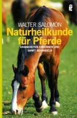 Walter Salomon: Naturheilkunde für Pferde, Buch