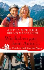 Jutta Speidel; Bruno Maccallini: Wir haben gar kein Auto ..., Buch