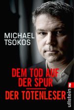 Michael Tsokos: Dem Tod auf der Spur / Der Totenleser, Buch
