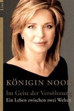 Königin von Jordanien Noor: Im Geiste der Versöhnung, Buch