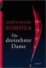 Jose C. Somoza: Die dreizehnte Dame, Buch