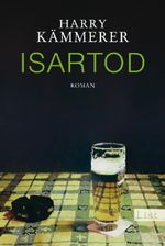 Harry Kämmerer: Isartod, Buch