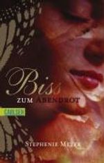 Stephenie Meyer: Bis (Biss) zum Abendrot, Buch