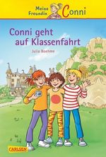 Julia Boehme: Meine Freundin Conni 03. Conni geht auf Klassenfahrt, Buch