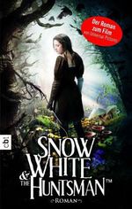 Lily Blake: Snow White and the Huntsman, Buch