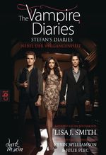 Lisa J. Smith: The Vampire Diaries - Stefan's Diaries 04 - Nebel der Vergangenheit, Buch