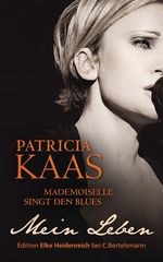 Patricia Kaas: Mademoiselle singt den Blues, Buch