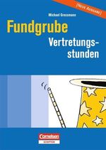 Michael Gressmann: Fundgrube Vertretungsstunden, Buch