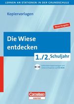 Alexandra Schwaighofer; Cordula Eck: Die Wiese entdecken - Neue Ausgabe, Buch
