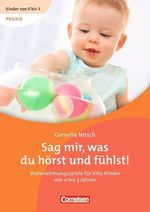 Cornelia Nitsch: Sag mir, was du hörst und fühlst!, Buch