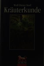 Wolf-Dieter Storl: Kräuterkunde, Buch